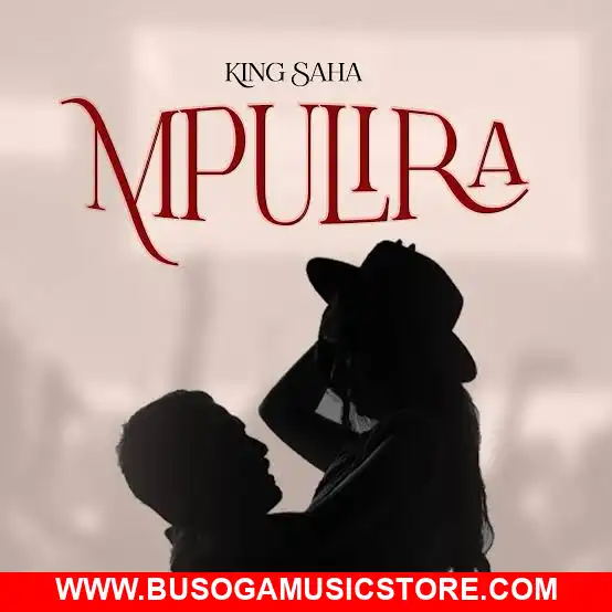 Mpulira by King Saha